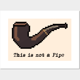 THIS IS NOT A PİPE - pixel art Posters and Art